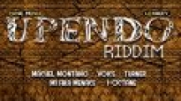 Upendo Riddim  2017 Mix By Dj Kido xL