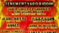 Tenement Yard Riddim Mix By Dj Kido xL