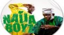 Naija Boyz - Lollipop spoof - Nattyzdigitized