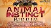 Animal Instinct Riddim Mix 2013 Dj Kido
