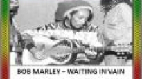Bob Marley - Waiting In Vain [Very Rare Acoustic Cut]