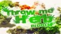 Throw Me Herb  Riddim 2012 Mix (Reggae By Dj Kido