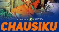 Barnaba x Vanessa Mdee - Chausiku