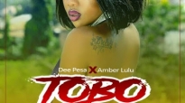 Amber Lulu x Dee Pesa - Tobo
