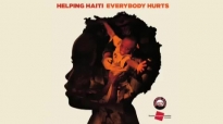 Helping Haiti Single Everybody Hurts - 21 UK Artists