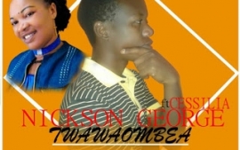  Nickson George Feat. Cessilia - Twawaombea