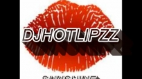 DJHOTLIPZZ-FEAT.CHARLES-SUNSHINE-THE MAGILA MIX-2MIN