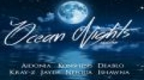 Ocean Nights Riddim (MegaMix) ' By Dj Kido xL