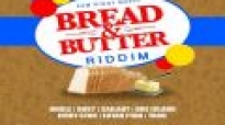 Bread And Butter  Riddim 2016 Dj Kido xL