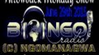 Bongo Radio Throwback Monday Show June 29th 2015 (C) Ngomanagwa