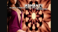 Ashanti - Breakup 2 Makeup (Knock Knock Remix 2009)