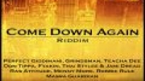 Come Down Again Riddim 2013