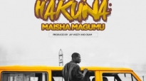 Nay Wa Mitego - Hakuna Maisha Magumu
