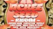 Ackee Seed Riddim Mix Dj Kido 2012 Dancehall